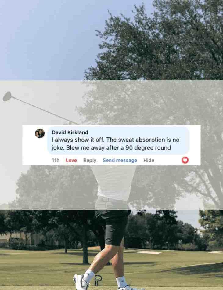 A golf course scene with a person from behind wearing a white polo shirt, black shorts, and white golf shoes on the grass, overlaid with a semi-transparent social media comment bubble reading 'David Kirkland' and a quote about sweat absorption.
